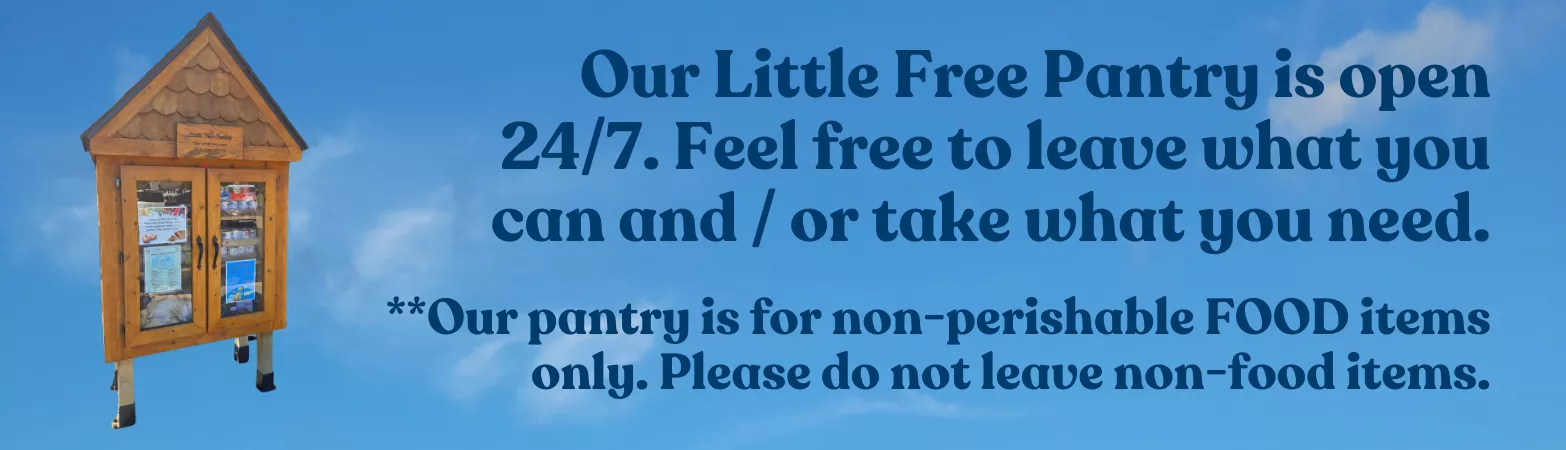 Little Free Pantry is for non-perishable food items only