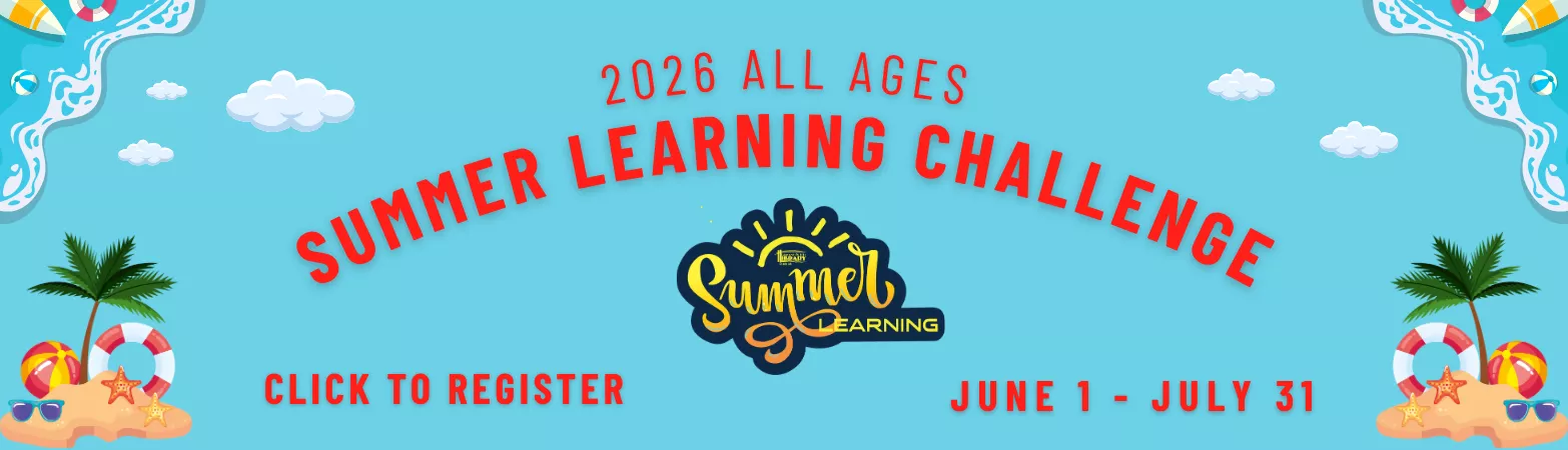 2026 All Ages Summer Learning Click to Register
